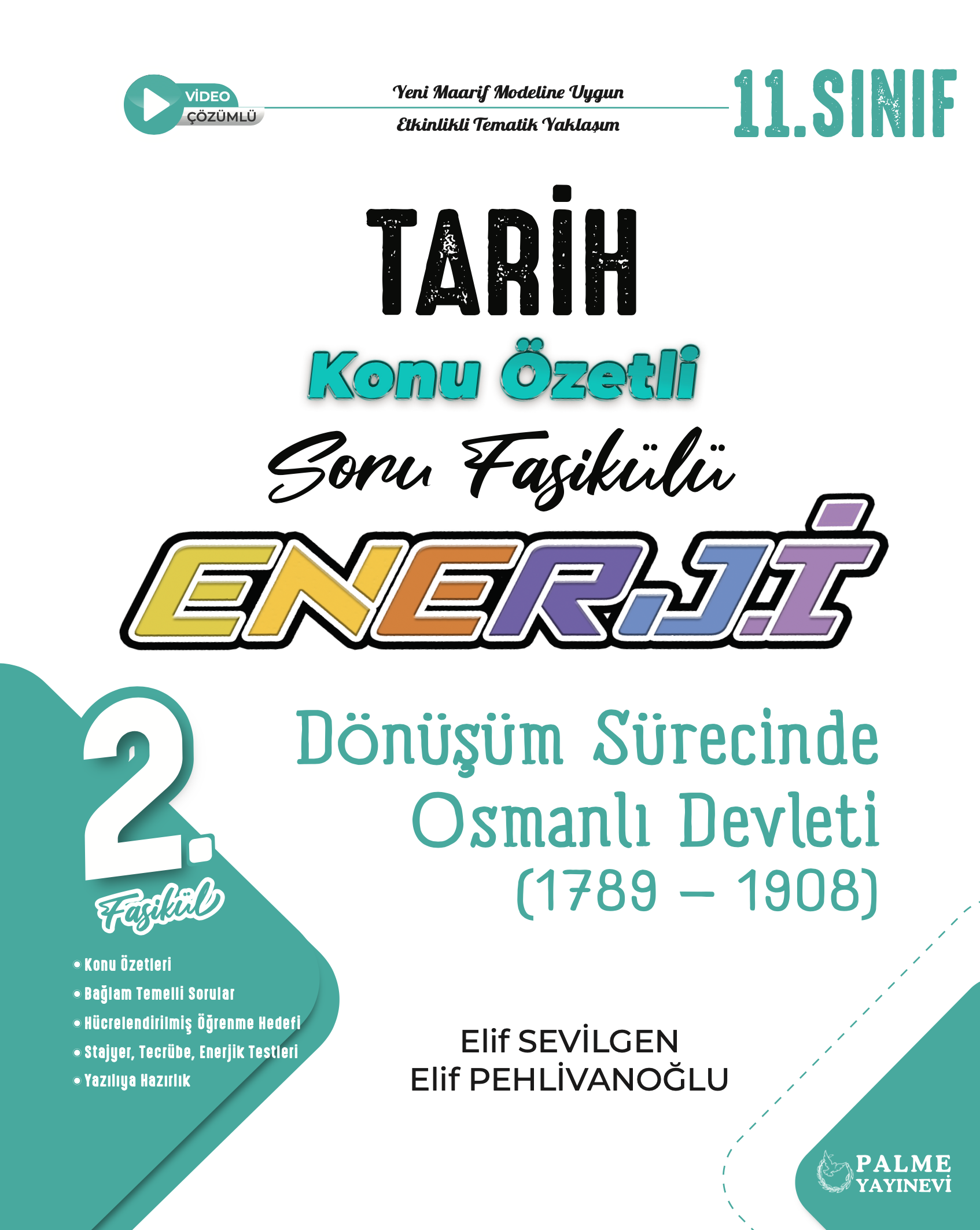 2. FASİKÜL (DÖNÜŞÜM SÜRECİNDE OSMANLI DEVLETİ)